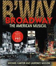 Broadway: the American Musical book cover
